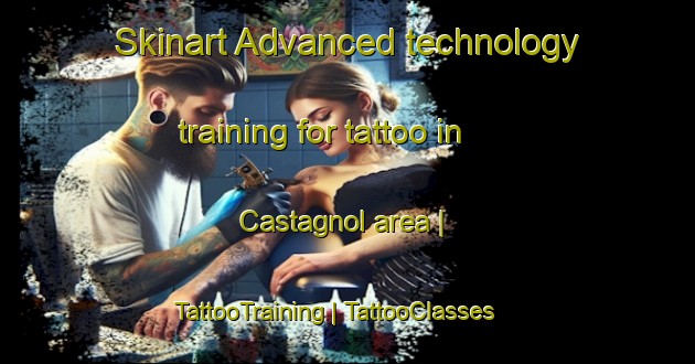 Skinart Advanced technology training for tattoo in Castagnol area | TattooTraining | TattooClasses | SkinartTraining-France